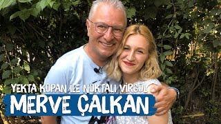 Merve Çalkan - Yekta Kopan ile Noktalı Virgül