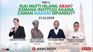 [LIVE] RUU MUFTI HILANG ARAH?KEMANA INSTITUSI AGAMA ZAMAN MADANI DIPANDU??