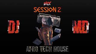 afro tech house mix session 2