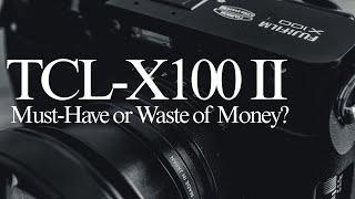 Fujifilm TCL-X100 II – Is It Worth Using on the X100VI?