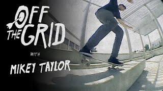 Mikey Taylor - Off The Grid