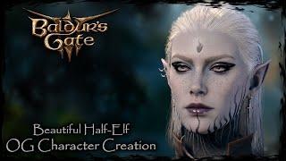 BALDUR'S GATE 3 || Beautiful Half-Elf [Original Character #208] - Female Character Creation