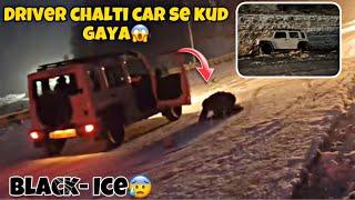 Black Ice ka Dar | Driver ne Chalti Car se Lagayi Chhalaang  | Snowfall in Manali