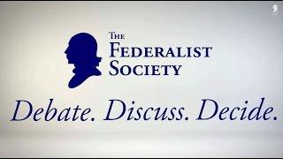 What is the Federalist Society?