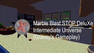 Marble Blast STOP DeluXe - Intermediate Universe (Gravey's Gameplay)