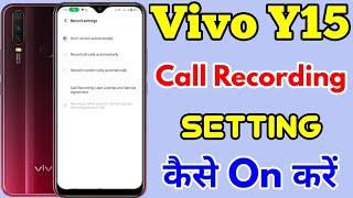 Vivo Y15 Call Recording Setting Kaise On Kare || How To Set Call Recording Setting In Vivo Y15