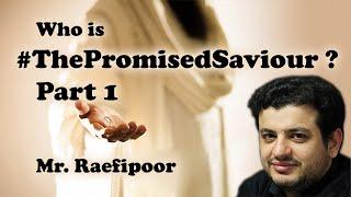Who is The Promised Savior - Part 1