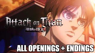 Attack On Titan - ALL OPENINGS AND ENDINGS (1-8) HD 進撃の巨人 CREDITLESS