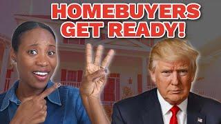 3 Recommendations After the RED WAVE | Trump Presidency for First Time Homebuyers