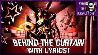 Behind The Curtain (Foxy Boss) With Lyrics! | FNaF: In Real Time