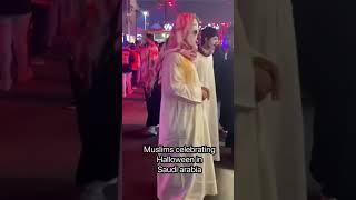 Muslims celebrating halloween in saudi arabia | #shorts