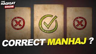The CORRECT Islamic Manhaj (School of Thought) Revealed