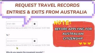 TRAVEL RECORDS:HOW TO REQUEST TRAVEL RECORDS (entries & exits from Australia) STEP-BY-STEP TUTORIALS