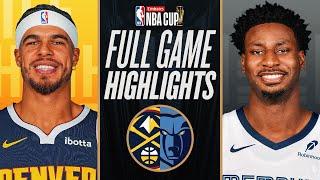 NUGGETS at GRIZZLIES | EMIRATES NBA CUP  | FULL GAME HIGHLIGHTS | November 19, 2024