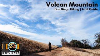 Volcan Mountain Trail Guide: Breathtaking Views in Julian, CA