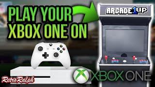 XBOX ONE in Your ARCADE1UP or ARCADE CABINET!