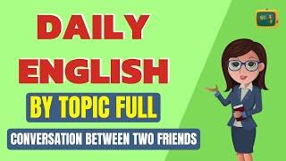 Improve Your English | English Listening Skills | English Conversation Between Two Friend 