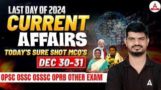 Current Affairs Today Odia | 30-31 December Current Affairs 2024 | Current Affairs By Bibhuti Sir