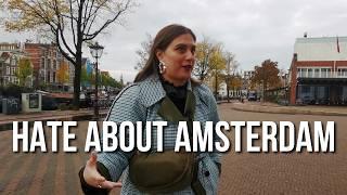 What expats hate about living in Amsterdam, The Netherlands #1
