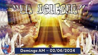 Pastor Cardo - "La Iglesia" - Domingo AM 02/06/2024