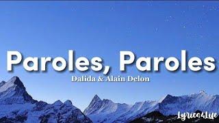 Dalida, Alain Delon - Paroles, Paroles (Paroles/Lyrics)