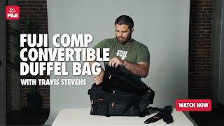 FUJI Comp Convertible  Duffel Bag Features with Travis Stevens