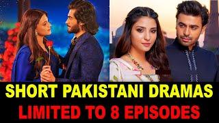 Top 10 Short Pakistani Dramas Limited To 8 Episodes forever