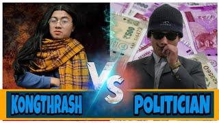 Kong Thrash vs Politician || Comedy Video || Eng sub