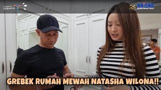 AJIK KRISNA GREBEK RUMAH MEWAH NATASHA WILONA!!