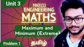 Find the maximum and minimum values of the function f(x,y)=x³+y³-3x-12y+20 MA3151 in Tamil 4G Silver