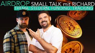 Airdrop Small Talk mit Richard  @boersestuttgart  Thema: Steuern, Funding, Tracking, LayerZero, Base