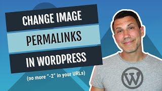 How To Change Image Permalinks In WordPress | HIDDEN FEATURE