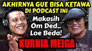 SAYA DI GUNA2, DI HINA, DIBUANG, KITA KETAWAIN‼️- KURNIA MEIGA - Deddy Corbuzier Podcast