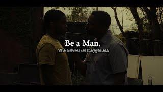 Be a man.