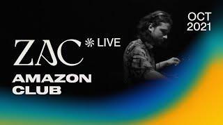 ZAC @ Amazon Club (October 2021) | Live Extended Set [Progressive House / Melodic Techno DJ Mix]