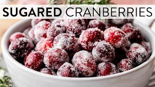 Sugared Cranberries | Sally's Baking Recipes