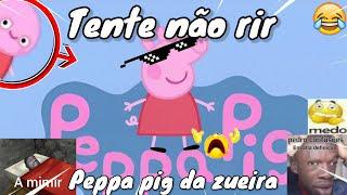  Tente não rir com Peppa pig da Zueira(Compilado 5 Minutos)