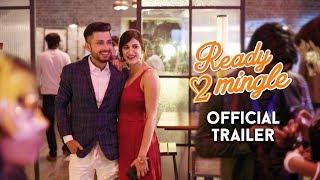 Ready 2 Mingle | Official Trailer | Aahana Kumra & Amol Parashar | New Series | The Zoom Studios