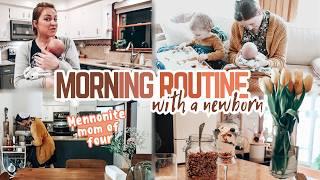 NEW Morning Routine with a Newborn as a Mennonite Mom of 4 | Postpartum survive and thrive!