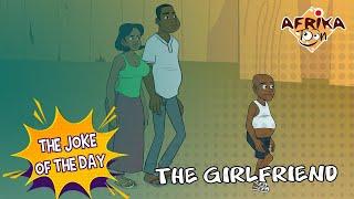 The girlfriend - The joke of the day