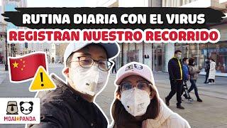 NUESTRA RUTINA DIARIA CON EL VIRUS EN CHINA  CONTROLAN NUESTRO RECORRIDO