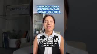 Oración para incrementar tu autoestima.