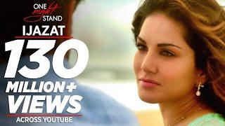 IJAZAT Video Song | ONE NIGHT STAND | Sunny Leone, Tanuj Virwani | Arijit Singh, Meet Bros |T-Series