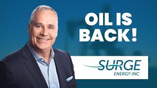 Oil is Back! Acquisition Strength and 'Juicy Drilling' Indicate Exciting Year for Surge Energy