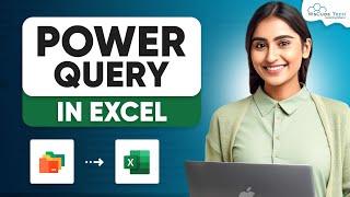 Power Query in Excel for Beginners (Automate Your Task) - Full Tutorial