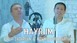 Hovik Baghdasaryan & Davit Zaqaryan - HAYR IM