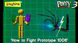 Poppy Playtime Chapter 3: fight with Prototype 1006 VHS Tape! | Poppy Playtime Chapter 3