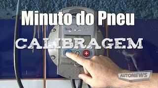 Minuto do Pneu - saiba como calibrar o pneu corretamente