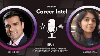 Inside Network Intelligence | Career Intel | Episode 1 with Anupriya Mitra