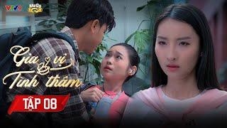 GIA VỊ TÌNH THÂM - TẬP 8 | Phim Hay 2024 | Trung Dũng, Quang Tuấn, Lê Phương, Vũ Ngọc Ánh,...